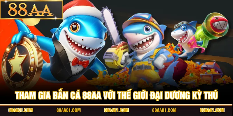 Tham gia bắn cá 88AA với thế giới đại dương kỳ thú